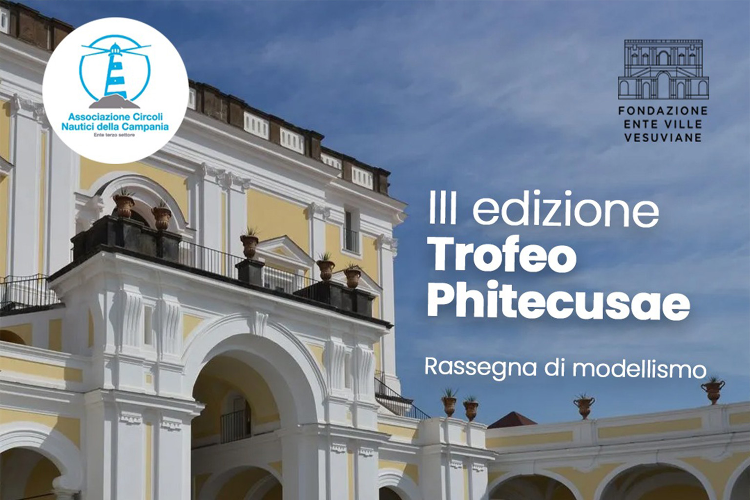III Edizione Trofeo Phitecusae – Rassegna di modellismo dal 4 al 12 Aprile 2026